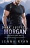 [Dark Justice 01] • Morgan